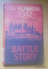 Battle Story: El Alamein 1942