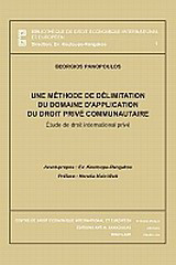 Une méthode de délimitation du domaine d'application du droit privé communautaire: Étude de droit international privé