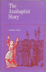 The Anabaptist Story
