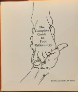The Complete Guide to Foot Reflexology (revised)