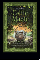 The Book of Celtic Magic