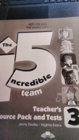 The incredible 5 team 3 teacher's resource pack and tests