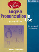 English Pronunciation in Use Intermediate with Answers, Audio CDs and CD-ROM