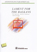 Lament for the Balkans: For Guitar, Mezzo Soprano and Strings