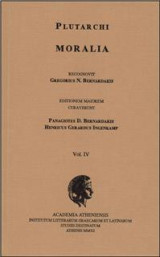 Plutarchi Moralia recognovit Gregorius N. Bernardakis. Vol. IV: Editionem maiorem curaverunt Panagiotes D. Bernardakis, Henricus Gerardus Ingenkamp