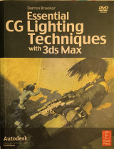 Essential CG Lighting Techniques with 3ds Max
