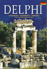 DELPHI: GESCHICHTE - MONUMENTE - MUSEUM