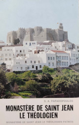 Monastere de Saint Jean le Theologien: Guide historique et archeologique