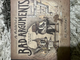 An Illustrated Book of Bad Arguments: Learn the Lost Art of Making Sense