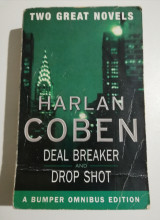 Deal Breaker and Drop Shot