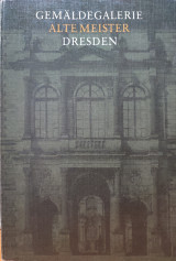 Gemäldegalerie Alte Meister Dresden
