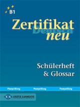 Zertifikat Deutsch neu - Schülerheft & Glossar