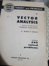 Theory and Problems of Vector Analysis and an Introduction to Tensor Analysis ,Schaum's Outline