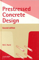 Prestressed Concrete Design, Second Edition