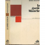 La garde blanche