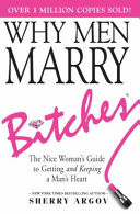 Why Men Marry Bitches