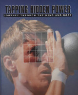Tapping Hidden Power (Journey Through the Mind and Body)