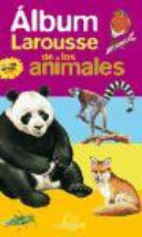 Álbum Larousse de los animales