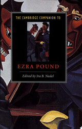 The Cambridge Companion to Ezra Pound