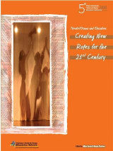 Creating new roles for the 21st century: Proceedings of the 5th Athens International Theatre/Drama & Education Conference 2006