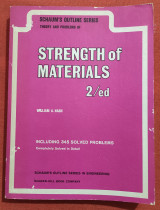 Schaum's outline of theory and problems of strength of materials 2nd ed