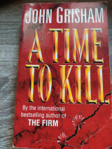 A Time to Kill