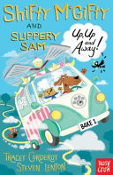Shifty Mcgifty and Slippery Sam: Up, Up and Away!