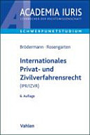 Internationales Privat- und Zivilverfahrensrecht (IPR/IZVR)