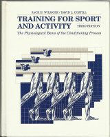 Training For Sport and Activity - The Physiological Basis of the Conditioning Process
