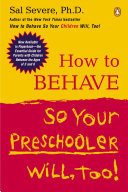 How to Behave So Your Preschooler Will, Too!