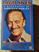 David Niven. The other side of the moon. A biography by Sheridan Morley.