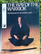 The way of the warrior: The Paradox of the Martial Arts