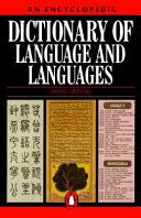 An Encyclopedic Dictionary of Language and Languages
