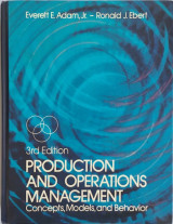 Production and Operations Management: Concepts, Models and Behavior