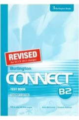 Revised Burlington Connect B2: Test Book - Teacher's Edition