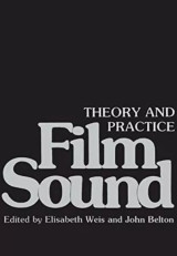 Film Sound Theory and Praxis