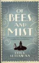 Of Bees and Mist