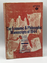 The economic & philosophic manuscripts of 1844