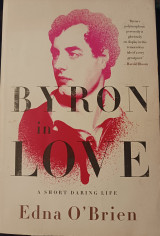 Byron in love - A sort daring life