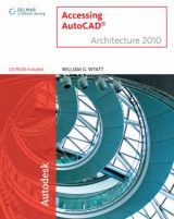 Accessing AutoCAD: Architectural 2010