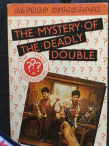 The Three Investigators in the Mystery of the Deadly Double