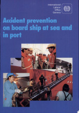 Accident Prevention on Board Ship at Sea and in Port