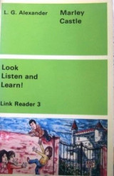 Look, listen and learn : an integrated English course for children. 3 : Link reader. Marley Castle