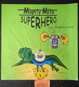 Mighty Mito Superhero