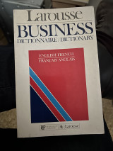 Larousse Business Dictionary English-French - Francais-Anglais