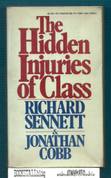 The Hidden Injuries of Class