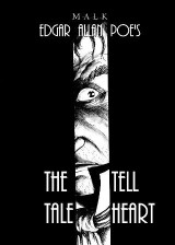 The tell tale heart: Edgar Allan Poe’s
