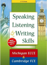 Speaking, Listening & Writing Skills. Michigan Ecce & Cambridge Fce 8 P.T. (New Format 2013)