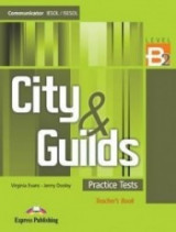 City & Guilds Practice Tests Level B2 Teacher's Book