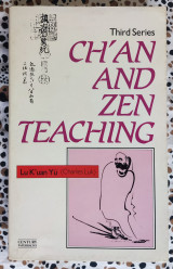 CH'an and ZEN TEACHING 3RD